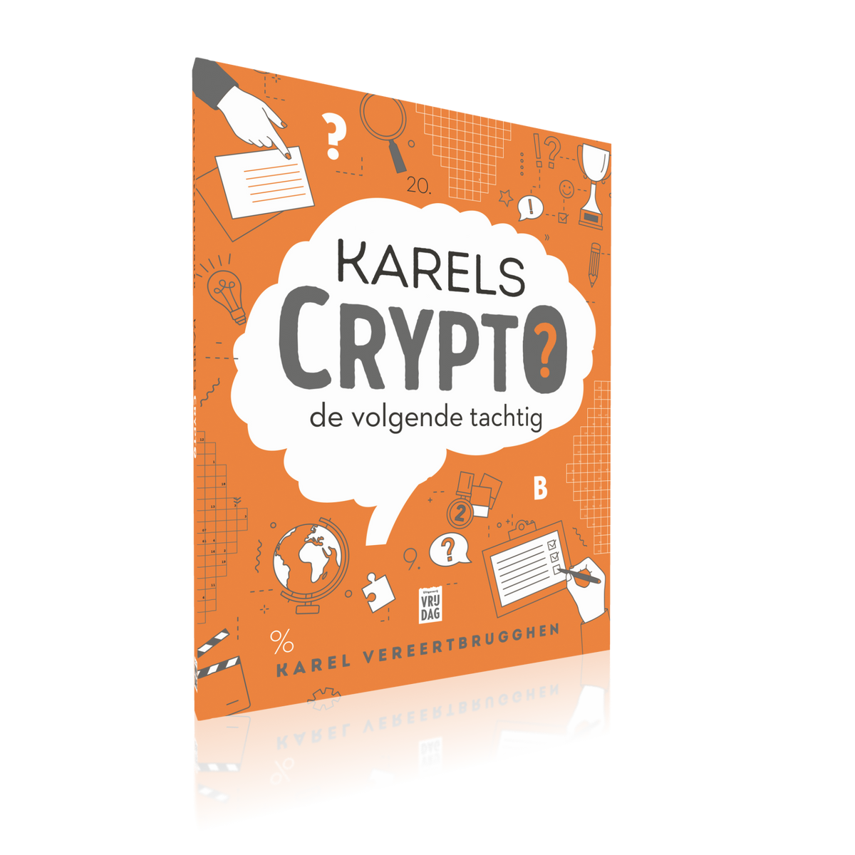 Karels Crypto: de volgende tachtig