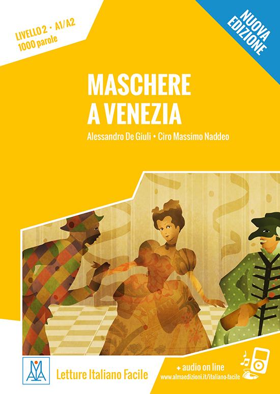 Letture Italiano Facile - Maschere a Venezia (A1/A2) libro + MP3