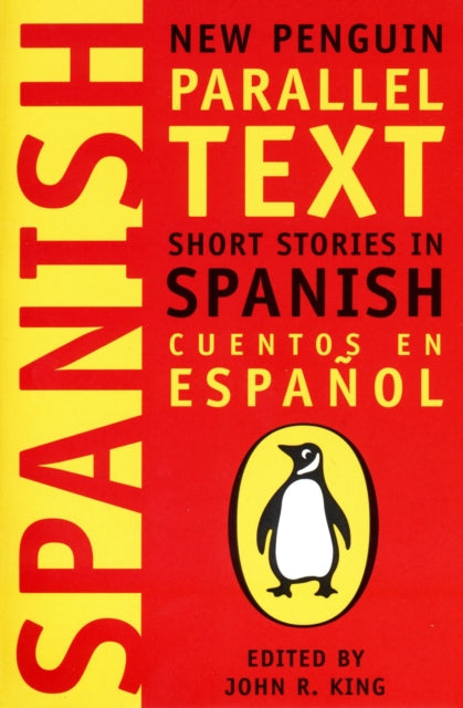 Short Stories in Spanish : New Penguin Parallel Texts
