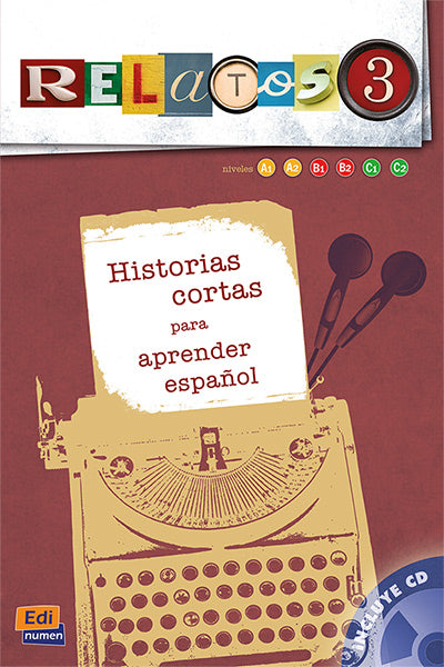 Relatos 3. Historias cortas para aprender español