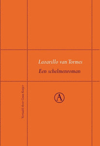 Lazarillo van Tormes - een schelmenroman