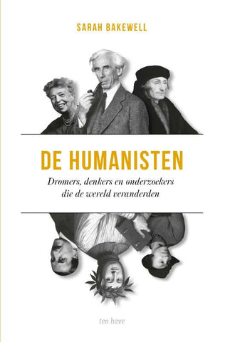 De humanisten - Dromers, denkers en onderzoekers die de wereld veranderden
