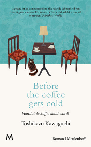 Voordat de koffie koud wordt - Before the coffee gets cold