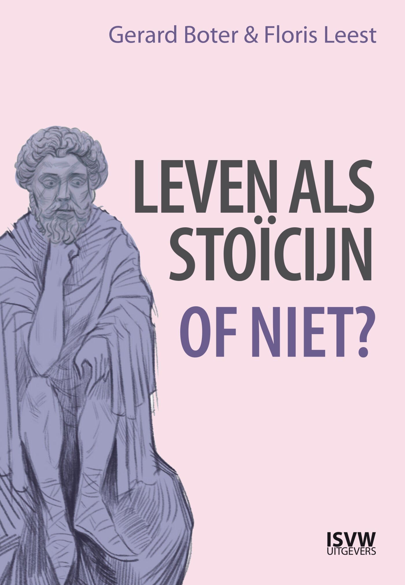 Leven als stoïcijn of niet?