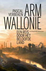 Arm Wallonië - een reis door het beloofde land