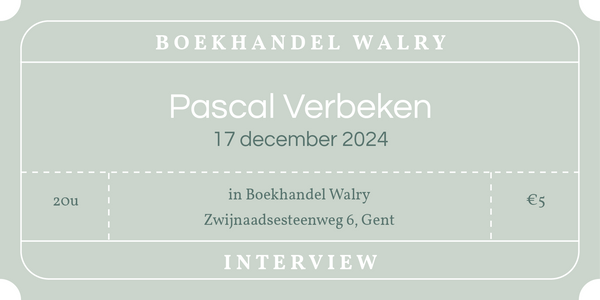 Ticket - 17 december 2024 - Pascal Verbeken