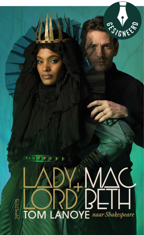 Lady+Lord MacBeth GESIGNEERD