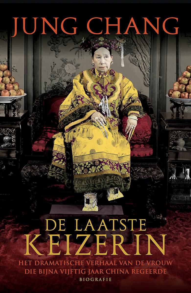 De keizerin - Het verhaal van de vrouw die bijna vijtig jaar over China heerste