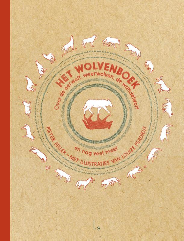Het wolvenboek - Over de oerwolf, weerwolven, de wandelwolf en nog veel meer