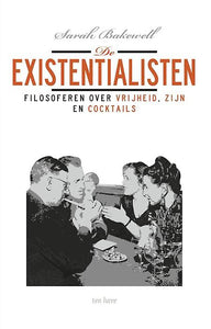 De existentialisten - filosoferen over vrijheid, zijn en cocktails