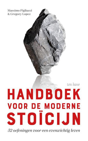 Handboek voor de moderne stoïcijn - 52 oefeningen voor een evenwichtig leven
