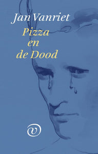 Pizza en de Dood - gedichten uit de quarantaine