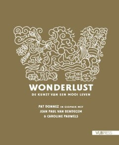 Wonderlust - De kunst van een mooi leven