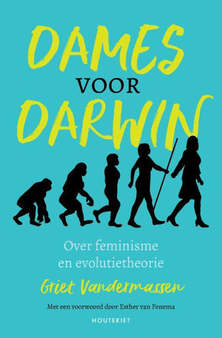 Dames voor Darwin - over feminisme en evolutietheorie