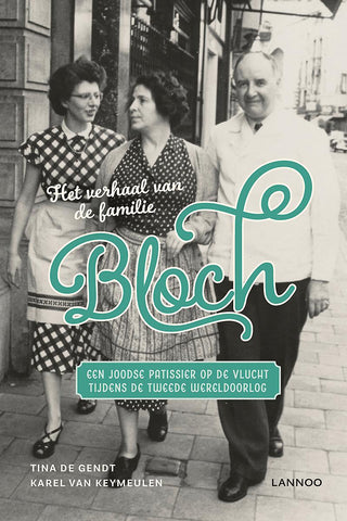 Het verhaal van de familie Bloch - een Joodse patissier op de vlucht tijdens de Tweede Wereldoorlog