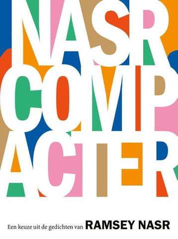 Nasr compacter - een keuze uit de gedichten van Ramsey Nasr