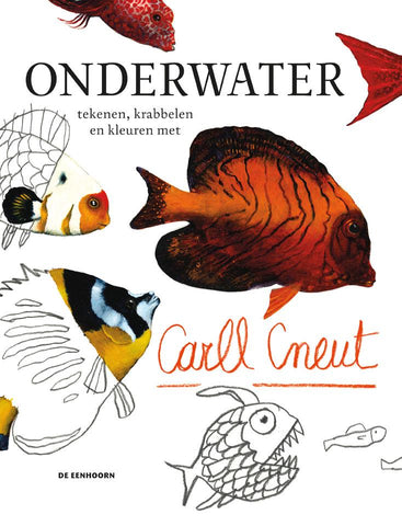 Onderwater tekenen, krabbelen en kleuren met Carll Cneut
