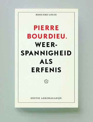 Pierre Bourdieu - weerspannigheid als erfenis