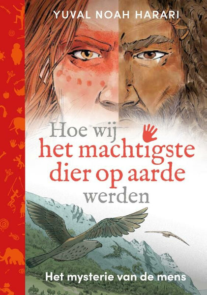 Hoe wij het machtigste dier op aarde werden - het mysterie van de mens