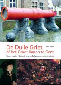 De Dulle Griet of het Groot Kanon te Gent
