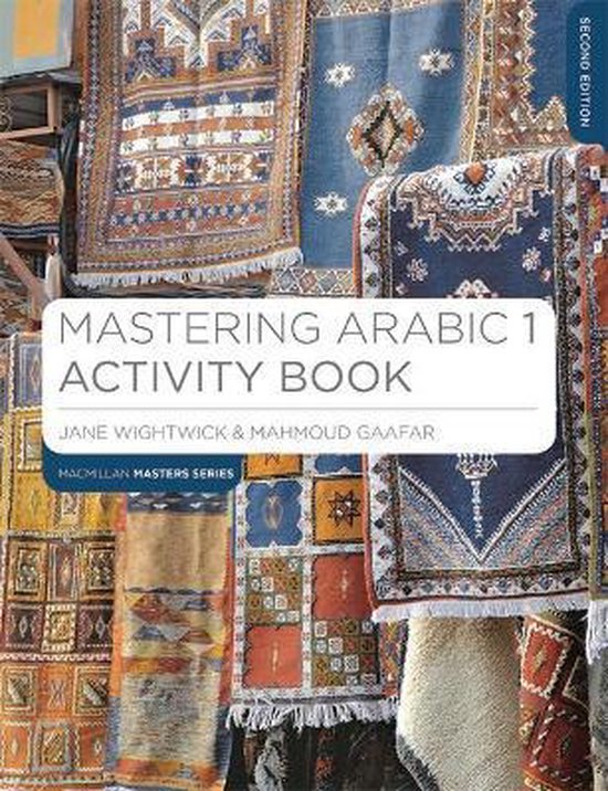 Mastering Arabic 1 – Activity book (voor cursisten van cvo Groeipunt Gent)