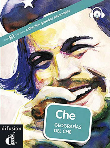 Che: Geografías Del Che