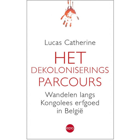 Het dekoloniseringsparcours - wandelen langs Congolees erfgoed in België