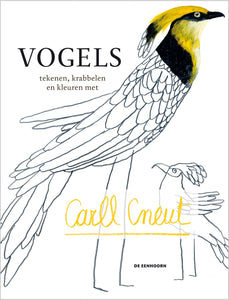 Vogels tekenen, krabbelen en kleuren met Carll Cneut